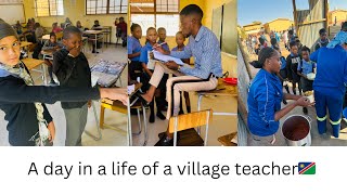 A day in a life of a village teacher🇳🇦🙌 [upl. by Eniladam239]