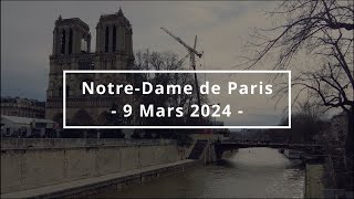 NotreDame de Paris  Reconstruction WIP 9 March 2024  4K [upl. by Kelson]