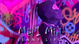 Jenny Lifo  Më I Miri  Official Video 2024 [upl. by Burgess]