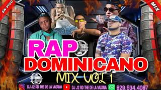 RAP DOMINICANO MIX VOL1 ❌DJ J2RD❌ [upl. by Ace]