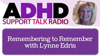 How to Remember to Remember with ADHD  Memory Strategies Podcast [upl. by Saixela41]