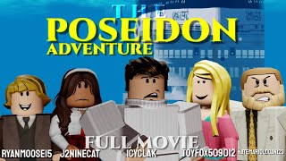 The Poseidon Adventure  Roblox Movie  Full Feature Film   Voice Acted [upl. by Xyla]