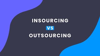 Insourcing vs Outsourcing Software Development [upl. by Acirea]