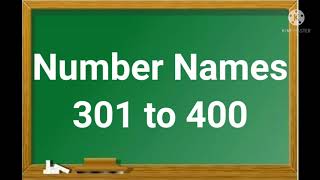 Number Names 301 to 400Number With Spelling 301 to 400 [upl. by Stedman]