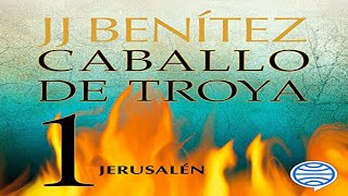 💥 Jerusalén Caballo de Troya 1 Audiolibro de JJ Benítez 💥 [upl. by Aneehsirk758]