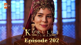 Kurulus Osman Urdu  Season 4 Episode 202 [upl. by Glanti297]