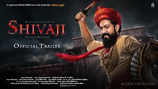 Shivaji Maharaj Official Trailer 2023  Rocking Star Yash  Shivaji Maharaj Shivaji Maharaj Update [upl. by Adnelg]