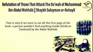 A Refutation of Those That Attack The Da’wah of Muhammad ibn Abdul Wahhāb [upl. by Hillier93]