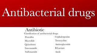 Antibacterial drugs  Antibiotics  Classification of antibiotics [upl. by Iong]