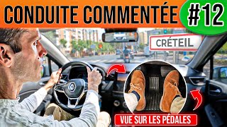 Conduite COMMENTÉE 12  Créteil Boite AUTO [upl. by Joshua]