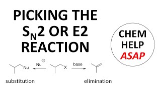 picking the SN2 or E2 reaction [upl. by Kirch]