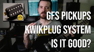 GFS quotVintage 59quot pickups amp Kwikplug  is it worth it [upl. by Glynias538]