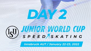 Junior World Cup Speed Skating  Day 2  Innsbruck Austria  2022 [upl. by Stich]