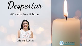 Despertar  com Maira Rocha [upl. by Cohla]