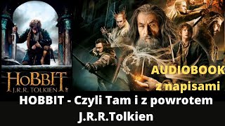 Rozdział 8  Hobbit czyli tam i z powrotem  Audiobook z napisami [upl. by Kcirdet441]