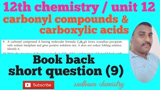 12th chemistryunit 12carbonyl compounds amp carboxylic acids book back question number 9 [upl. by Allenad]