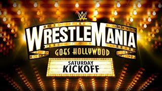 WrestleMania Saturday Kickoff April 1 2023 [upl. by Czarra]