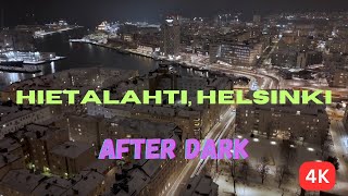 Hietalahti Helsinki after Dark 4K [upl. by Orlene309]