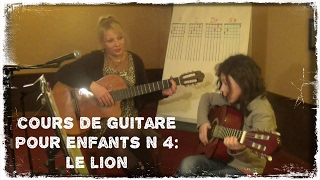 4ème cours de guitare pour enfant Le lion [upl. by Edas]