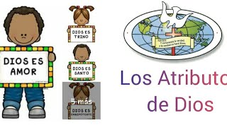 Atributos de Dios Dios es Amor Enseñanza para Niños [upl. by Aenert599]