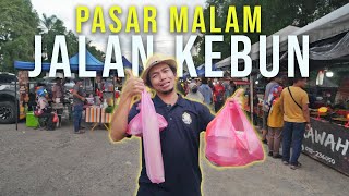 PASAR MALAM Jalan Kebun Tak Panjang TAPI MERIAH [upl. by Maighdlin]