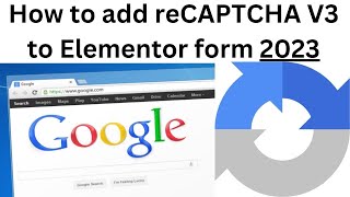 How to add reCAPTCHA V3 to Elementor form  2023 [upl. by Rebliw578]