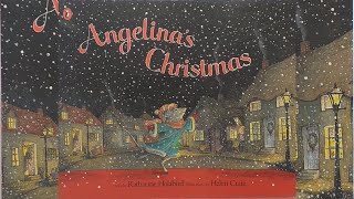 Angelinas Christmas 1985 by Katharine Holabird  PICTURE BOOKS OUR KIDS LOVED READ BY OUR KIDS [upl. by Innob613]