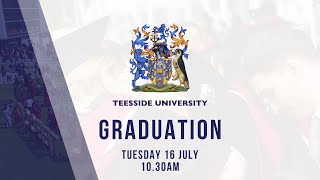 Teesside University Graduation Tuesday 16 July 2024  1030am [upl. by Woodrow]