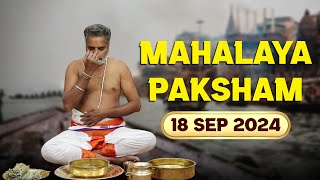 18 Sep 2024  Mahalaya Paksham Sankalpa with Procedure  Mahalaya Amavasya 2024  Mahalaya 2024 [upl. by Starla]