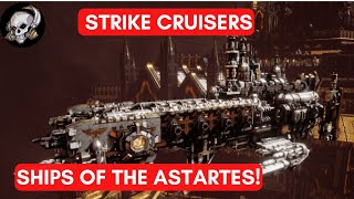 STRIKE CRUISERS  SHIPS OF THE SPACE MARINES IN WARHAMMER 40000 [upl. by Helaine]