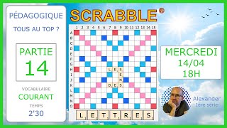 💥 Partie 14  TOPELA   14042021  Scrabble [upl. by Ranita]