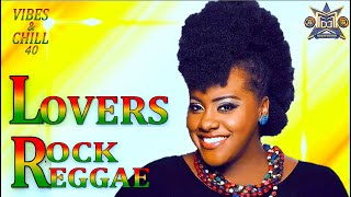 LOVERS ROCK REGGAE MIX 2024 TRIPLE M VIBES amp CHILL 40 ROCKAWAY TARRUS RILEY ALAINE JAH CURE [upl. by Alyos]