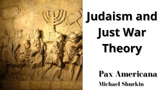 Judaism and Just War Theory [upl. by Kcinomod260]