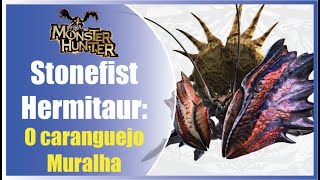 Stonefist Hermitaur O caranguejo Muralha [upl. by Christmas84]