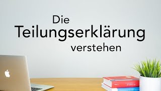 Die Teilungserklärung verstehen [upl. by Rawna417]