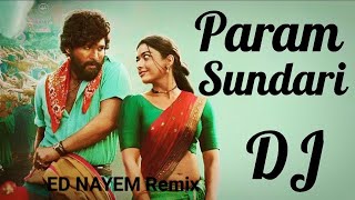 Param Sundari DJ  Param Sundari Remix  DJ Nayem 2024  4K  New DJ Song  Bollywood Remix 2024 [upl. by Galer]