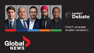 Canada election 2021 Frenchlanguage federal leaders debate English translation  FULL [upl. by Ettolrahc732]