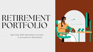 AprJun 2024 Investing Portfolio My Retirement Planning [upl. by Ahsinehs]