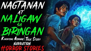 NAGTANAN AT NALIGAW SA BIRINGAN  Kwentong Aswang  True Story [upl. by Isnam]