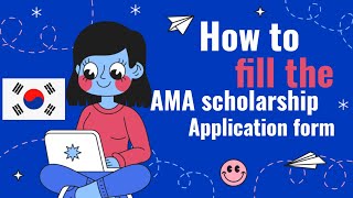 How to fill the AMA scholarship application form Step by Step [upl. by Nodnorb902]