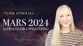 Mars 2024 Vedisk Astrologi  Vad döljer sig under ytan Vad vill intuitionen 🌟 [upl. by Naanac]