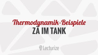 ThermodynamikBeispiel Einfache Zustandsänderung im Tank GdT DE [upl. by Ailehs]