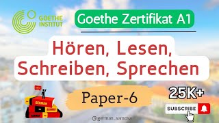 Goethe Zertifikat A1 Exam 2023  Paper 6  Hören Lesen Schreiben Sprechen mit Lösungen [upl. by Girardo]