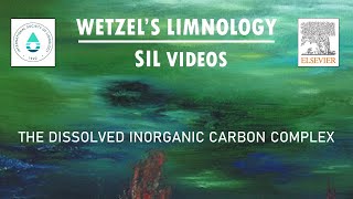 The Dissolved Inorganic Carbon Complex  Wetzels Limnology SIL Video [upl. by Eelirol]