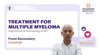 Treatment for Multiple Myeloma  Bone Marrow Transplantation  Yashoda Hospitals Hyderabad [upl. by Myrtia84]