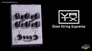 Vertex Steel String Supreme  Based on a legendary sixfigure tube amp  AmericanMusicalcom [upl. by Yehudit]