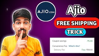 Ajio free delivery trick 2024  Ajio free shipping trick 2024 [upl. by Nonnarb]