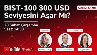 BIST100 300 USD Seviyesini Aşar Mı [upl. by Eniledam]