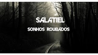 SALATIEL FT 13GUERREIRO  LUAN  SONHOS ROUBADOS [upl. by Mihalco]