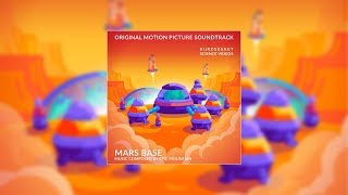 Mars Base – Soundtrack 2019 [upl. by Vescuso]